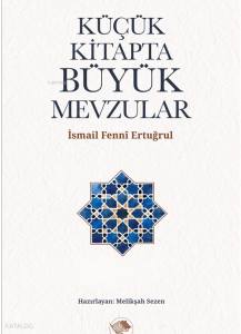 Küçük Kitapta Büyük Mevzular Küçük Kitapta Büyük Mevzular