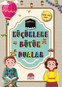 Küçüklere Büyük Dualar