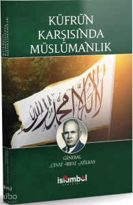 Küfrün Karşısında Müslümanlık