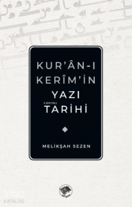 Kur’an-ı Kerim’in Yazı Tarihi
