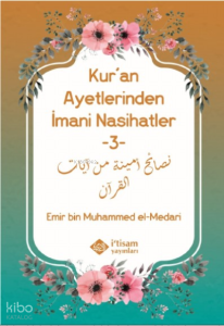 Kuran Ayetlerinden İmani Nasihatler 3