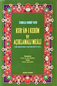 Kuran-ı Kerim ve Açıklamalı Meali - Küçük Boy; Bilgisayar Hatlı