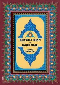 Kur'an-ı Kerim ve İzahlı Meali (Cami Boy, Ciltli, Şamua)