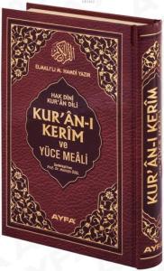 Kur'an-ı Kerim ve Yüce Meali (Ayfa-114, Rahle Boy, Ciltli, 17 Satır) Kur'an-ı Kerim ve Yüce Meali (Ayfa-114, Rahle Boy, Ciltli, 17 Satır)