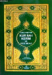 Kur'an-ı Kerim ve Yüce Meali (hafız Boy, Metinsiz, Şamua) Kur'an-ı Kerim ve Yüce Meali (hafız Boy, Metinsiz, Şamua)