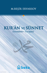 Kuran ve Sünnet -  Tereddütler Cevaplar Kuran ve Sünnet -  Tereddütler Cevaplar