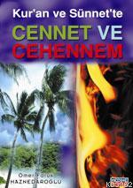 Kur'an ve Sünnet'te| Cennet ve Cehennem (cep Boy) Kur'an ve Sünnet'te| Cennet ve Cehennem (cep Boy)
