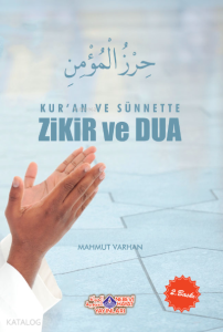 Kuran Ve Sünnette Zikir Ve Dua Kuran Ve Sünnette Zikir Ve Dua