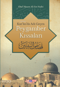 Kuranda Adı Geçen Peygamber Kıssaları