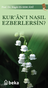 Kuranı Nasıl Ezberlersin? Kuranı Nasıl Ezberlersin?