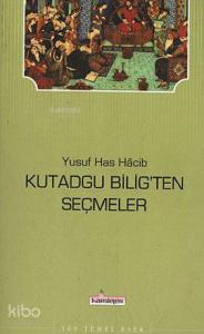 Kutadgu Bilig'ten Seçmeler