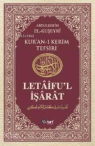 Letâifu'l İşârât 4; Kuşeyri Tefsiri Letâifu'l İşârât 4; Kuşeyri Tefsiri