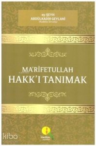 Ma'rifetullah - Hakk'ı Tanımak