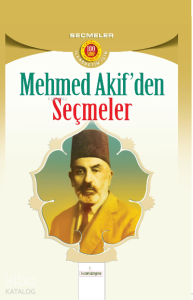 Mehmet Akif’den Seçmeler