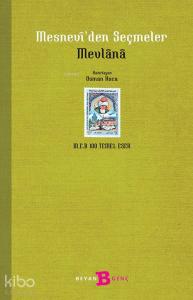 Mesnevi'den Seçmeler Mesnevi'den Seçmeler