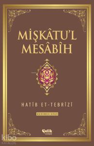 Mişkatu'l Mesabih 6. Cilt Mişkatu'l Mesabih 6. Cilt