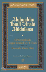 Muhyiddîn İbn Arabî Müdafaası Muhyiddîn İbn Arabî Müdafaası