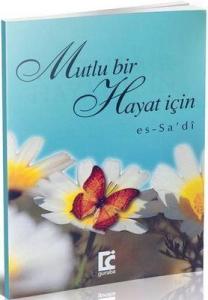 Mutlu Bir Hayat İçin Mutlu Bir Hayat İçin