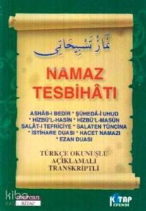 Namaz Tesbihatı (Cep Boy); Türkçe Okunuşlu Açıklamalı Transkriptli