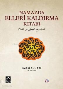 Namazda Elleri Kaldırma Kitabı