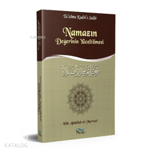 Namazın Değerinin Yüceltilmesi