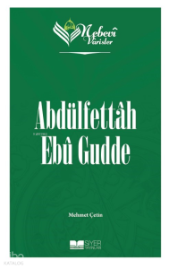 Nebevi Varisler 97 - Abdülfettâh Ebû Gudde