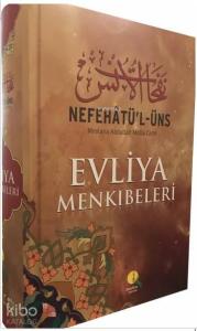 Nefehatü'l-Üns Evliya Menkibeleri Nefehatü'l-Üns Evliya Menkibeleri