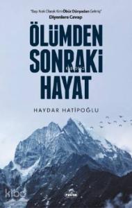 Ölümden Sonraki Hayat Ölümden Sonraki Hayat