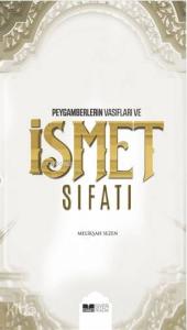 Peygamberlerin Vasıfları ve İsmet Sıfatları