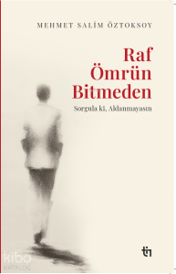 Raf Ömrün Bitmeden Raf Ömrün Bitmeden