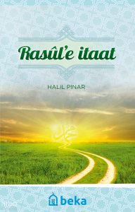 Rasul'e İtaat Rasul'e İtaat