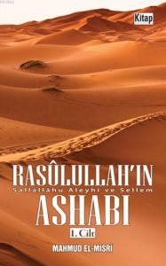 Rasûlullah'ın (sav) Ashabı 1 Rasûlullah'ın (sav) Ashabı 1