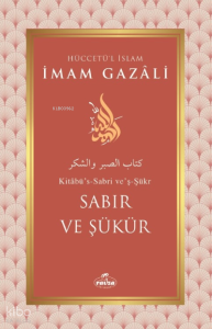 Sabır ve Şükür Sabır ve Şükür