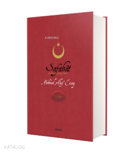 Safahat ( Orta Boy Ciltli );Osmanlıca, Latinize ve Günümüz Türkçesi 3'ü Tek Kitapta Safahat ( Orta Boy Ciltli );Osmanlıca, Latinize ve Günümüz Türkçesi 3'ü Tek Kitapta