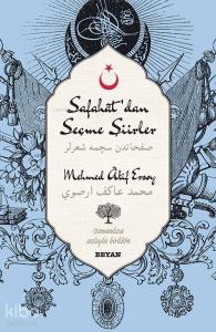 Safahat'dan Seçme Şiirler; (Osmanlıca-Türkçe)