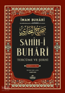 Sahih-i Buhari Tercüme Ve Şerhi 1. Cilt Sahih-i Buhari Tercüme Ve Şerhi 1. Cilt