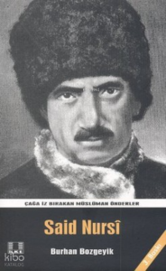 Said Nursi / Burhan Bozgeyik Said Nursi / Burhan Bozgeyik