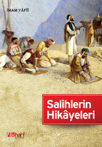 Salihlerin Hikayeleri Salihlerin Hikayeleri