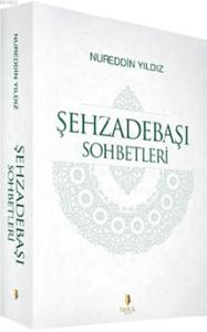 Şehzadebaşı Sohbetleri Şehzadebaşı Sohbetleri