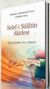 Selef-i Sâlihîn Akidesi (Ciltli); Ehl-i Sünnet Ve'l-Cemaat