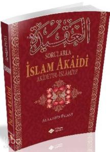 Sorularla İslam Akâidi Sorularla İslam Akâidi