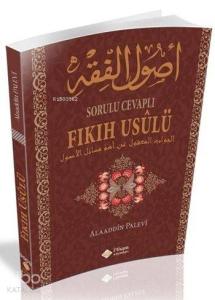 Sorulu Cevaplı Fıkıh Usulü Sorulu Cevaplı Fıkıh Usulü