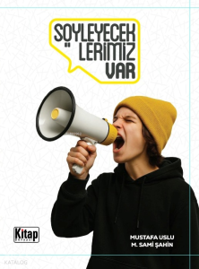 Söyleyeceklerimiz Var Söyleyeceklerimiz Var