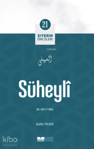 Siyerin Öncüleri 21 - Süheyli