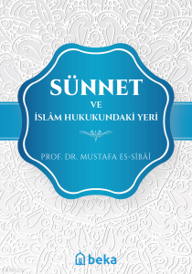 Sünnet ve İslam Hukukundaki Yeri Sünnet ve İslam Hukukundaki Yeri