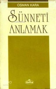 Sünneti Anlamak