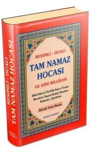 Tam Namaz Hocası ve Dini Bilgiler (Şamua); Resimli - Dualı Tam Namaz Hocası ve Dini Bilgiler (Şamua); Resimli - Dualı