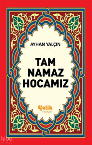 Tam Namaz Hocası Tam Namaz Hocası