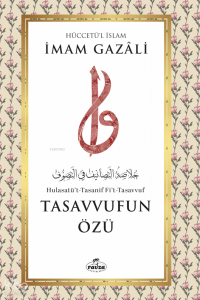 Tasavvufun Özü Tasavvufun Özü