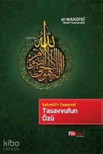 Tasavvufun Özü Tasavvufun Özü